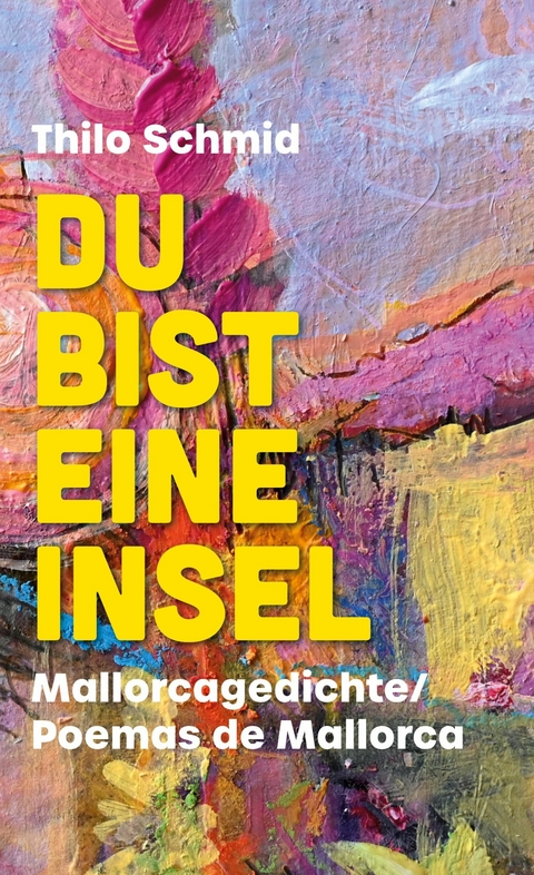 Du bist eine Insel -  Thilo Schmid