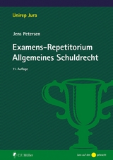 Examens-Repetitorium Allgemeines Schuldrecht - Jens Petersen