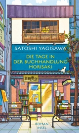 Die Tage in der Buchhandlung Morisaki -  Satoshi Yagisawa