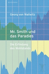 Mr. Smith und das Paradies - Georg von Wallwitz