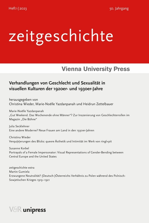 Verhandlungen von Geschlecht und Sexualität in visuellen Kulturen der 1920er- und 1930er-Jahre -  Christina Wieder,  Marie-Noëlle Yazdanpanah,  Heidrun Zettelbauer