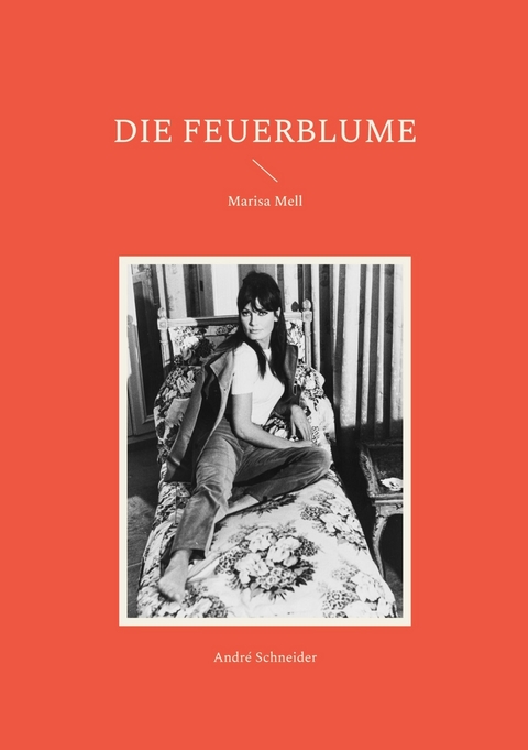 Die Feuerblume - André Schneider