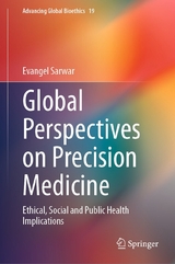 Global Perspectives on Precision Medicine - Evangel Sarwar