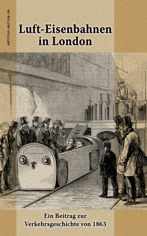 Luft-Eisenbahnen in London - Friedrich Althaus