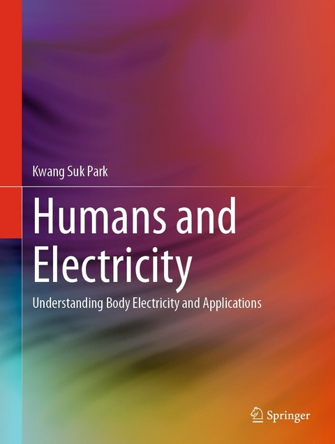 Humans and Electricity - Kwang Suk Park