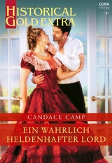 Ein wahrlich heldenhafter Lord - Candace Camp