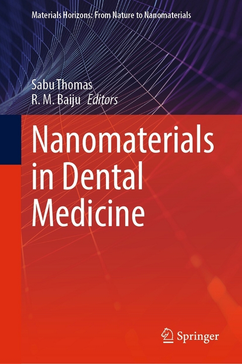 Nanomaterials in Dental Medicine - 