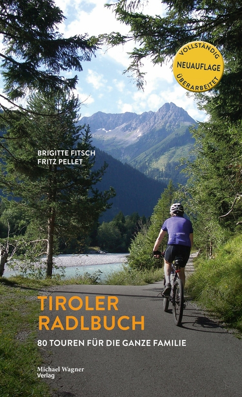 Tiroler Radlbuch - Brigitte Fitsch, Fritz Pellet