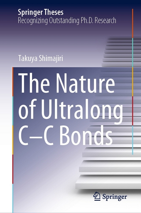 The Nature of Ultralong C–C Bonds - Takuya Shimajiri