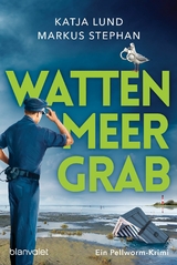 Wattenmeergrab - Katja Lund, Markus Stephan