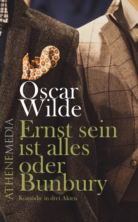 Ernst sein ist alles -  Oscar Wilde