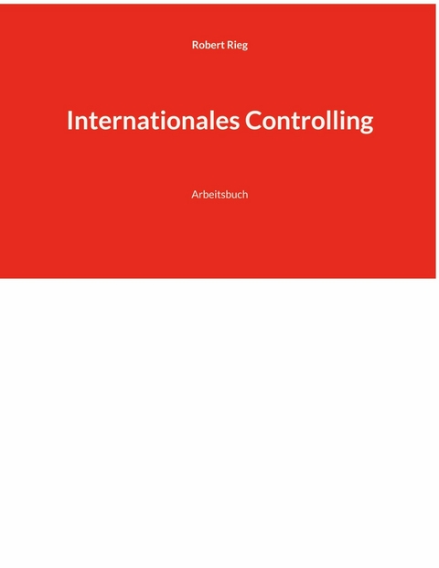 Internationales Controlling -  Robert Rieg