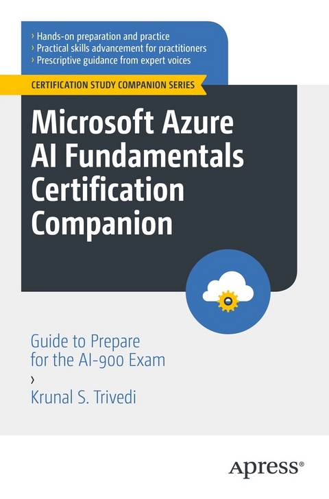 Microsoft Azure AI Fundamentals Certification Companion -  Krunal S. Trivedi