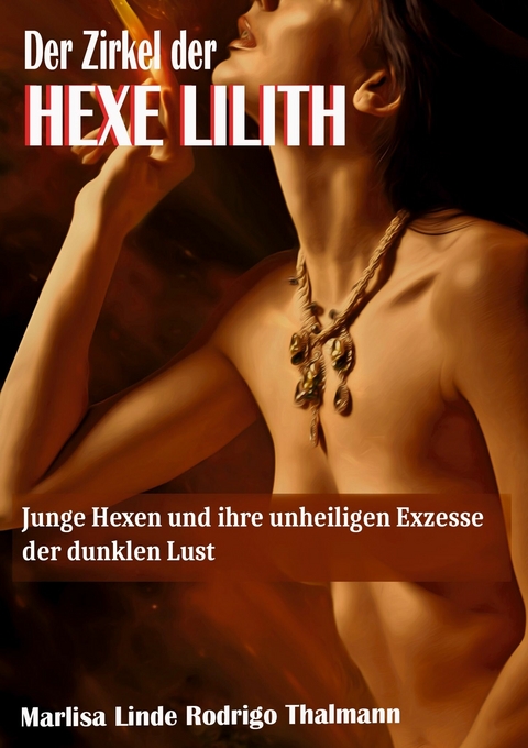 Der Zirkel der Hexe Lilith - Rodrigo Thalmann, Marlisa Linde