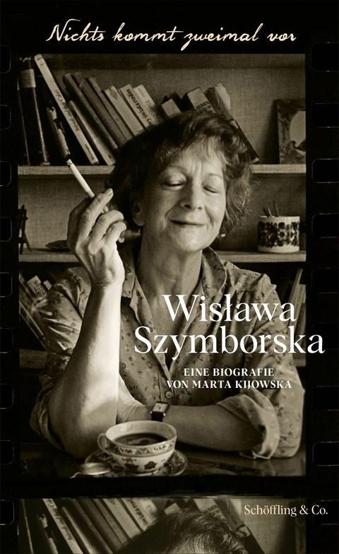 Nichts kommt zweimal vor. Wisława Szymborska. - Marta Kijowska