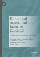 Educational Assessment and Inclusive Education - Christian Ydesen, Alison L. Milner, Tali Aderet-German, Ezequiel Gomez Caride, Youjin Ruan