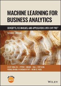 Machine Learning for Business Analytics - Galit Shmueli, Peter C. Bruce, Mia L. Stephens, Muralidhara Anandamurthy, Nitin R. Patel