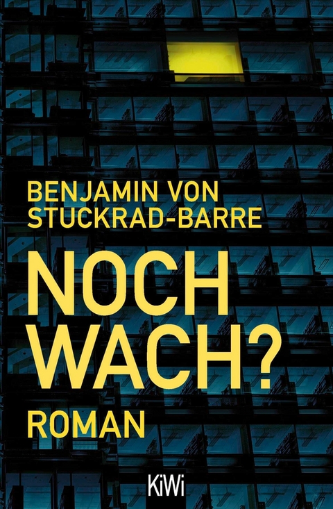 Noch wach? -  Benjamin von Stuckrad-Barre