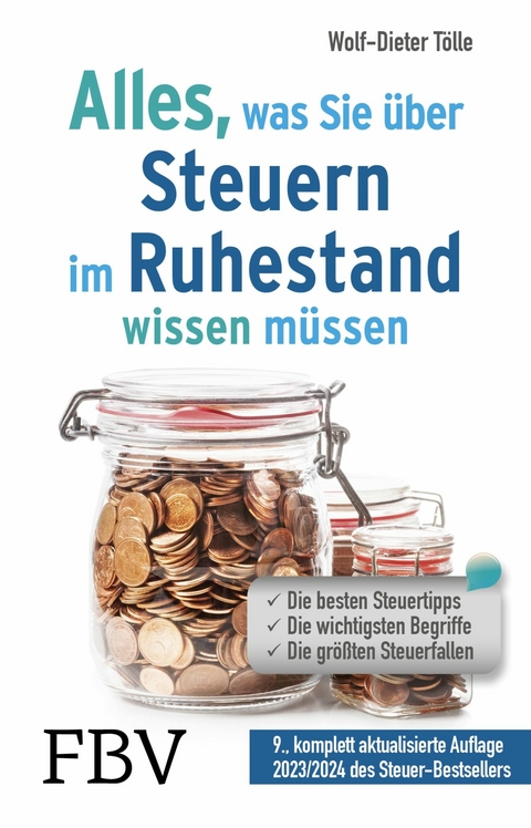 Alles, was Sie über Steuern im Ruhestand wissen müssen -  Wolf-Dieter Tölle