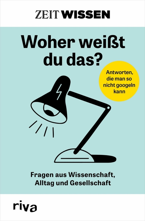 ZEIT WISSEN – Woher weißt du das? - 