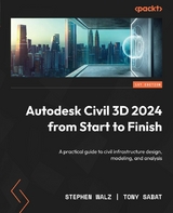 Autodesk Civil 3D 2024 from Start to Finish -  Tony Sabat,  Stephen Walz