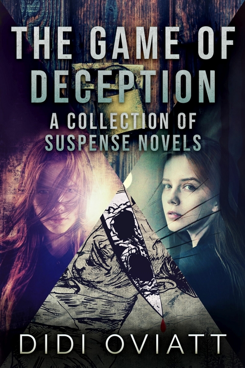 The Game of Deception -  Didi Oviatt