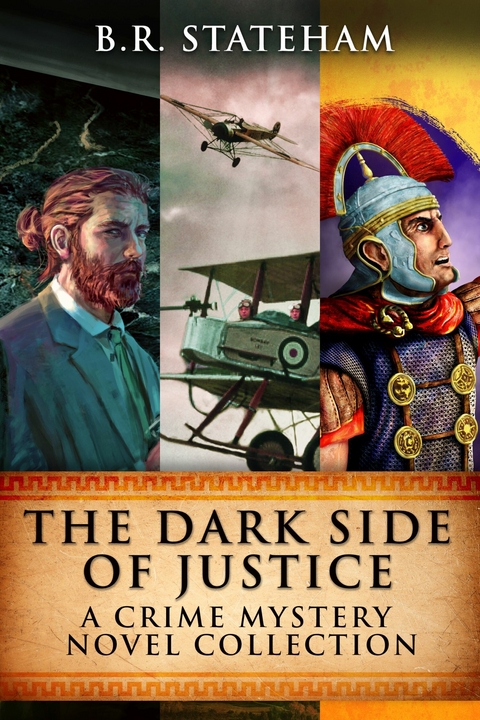 The Dark Side Of Justice -  B.R. Stateham