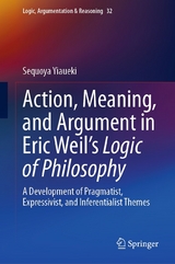 Action, Meaning, and Argument in Eric Weil's Logic of Philosophy -  Sequoya Yiaueki