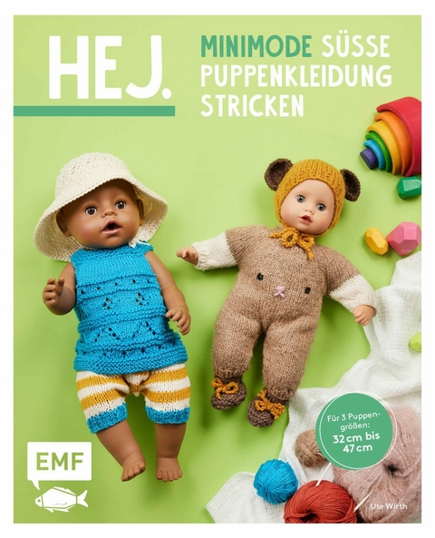 Hej Minimode – Süße Puppenkleidung stricken - Ute Wirth