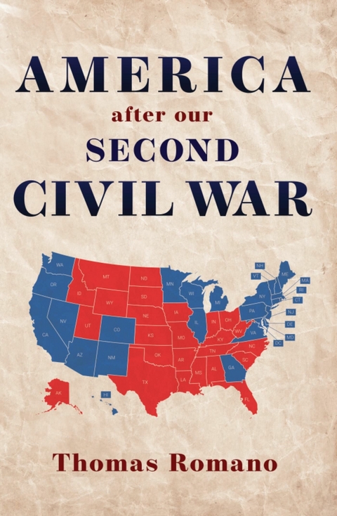 America after our Second Civil War -  Thomas Romano