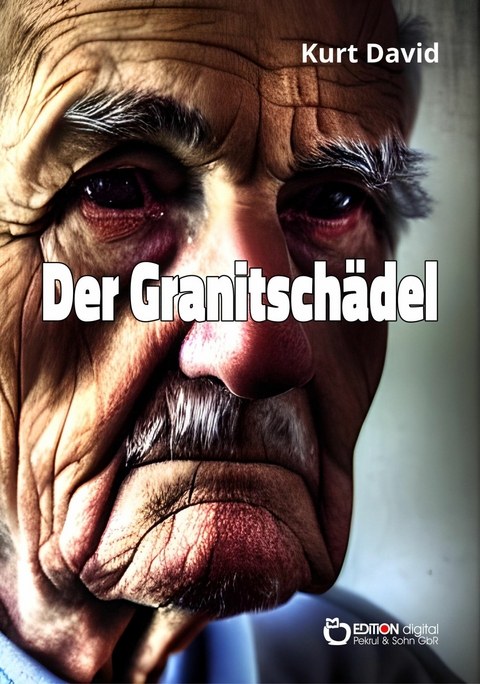 Der Granitschädel - Kurt David