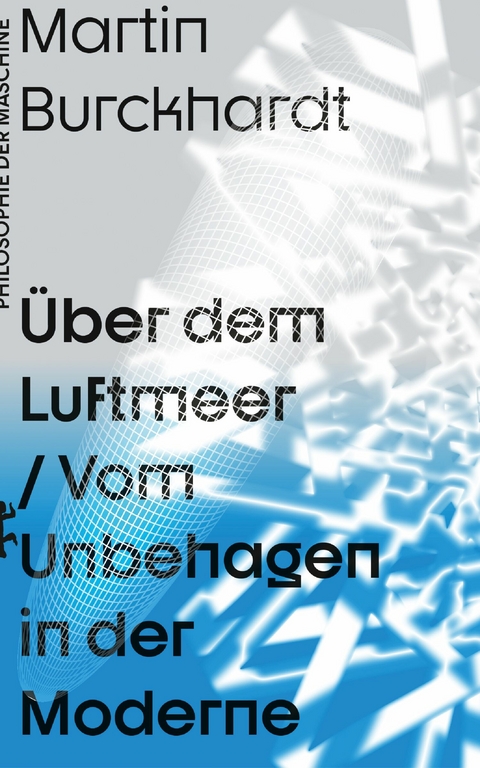 Über dem Luftmeer - Martin Burckhardt