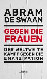 Gegen die Frauen - Abram De Swaan