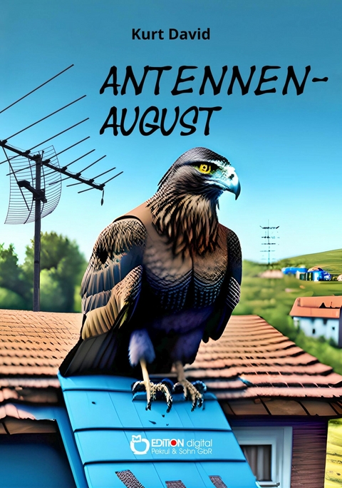 Antennenaugust - Kurt David