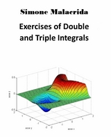 Exercises of Double and Triple Integrals - Simone Malacrida