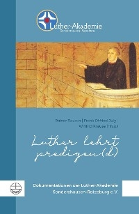 Luther lehrt predigen(d) - Rainer Rausch, Frank Otfried July