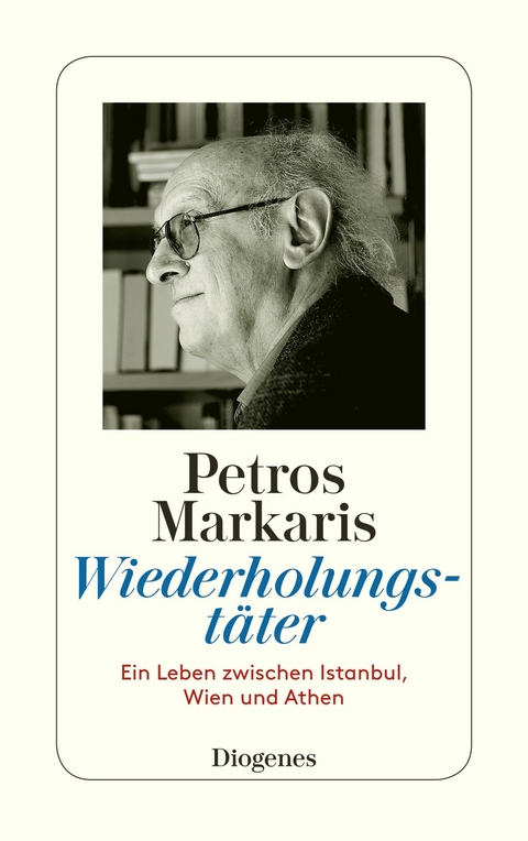 Wiederholungstäter -  Petros Markaris