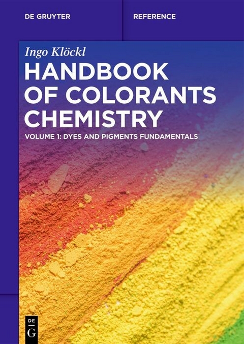 Handbook of Colorants Chemistry -  Ingo Klöckl