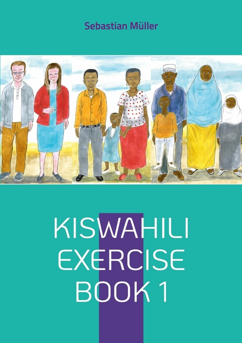 Kiswahili exercise book 1 - Sebastian Müller