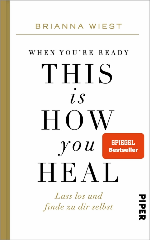 When You're Ready, This Is How You Heal -  Brianna Wiest