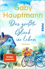 Das größte Glück im Leben -  Gaby Hauptmann