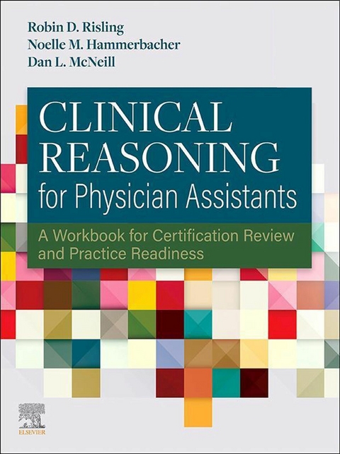 Clinical Reasoning for Physician Assistants, E-Book - 