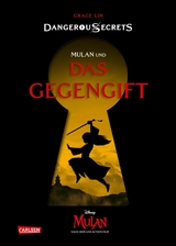 Disney - Dangerous Secrets 5: Mulan und DAS GEGENGIFT -  Grace Lin