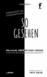 So gesehen! -  Sorgenboy