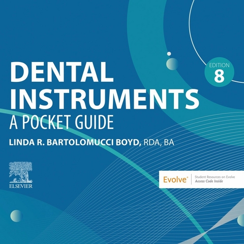 Dental Instruments - E-Book -  Linda Bartolomucci Boyd