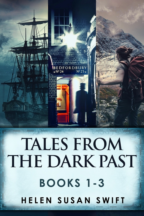 Tales From The Dark Past - Books 1-3 -  Helen Susan Swift