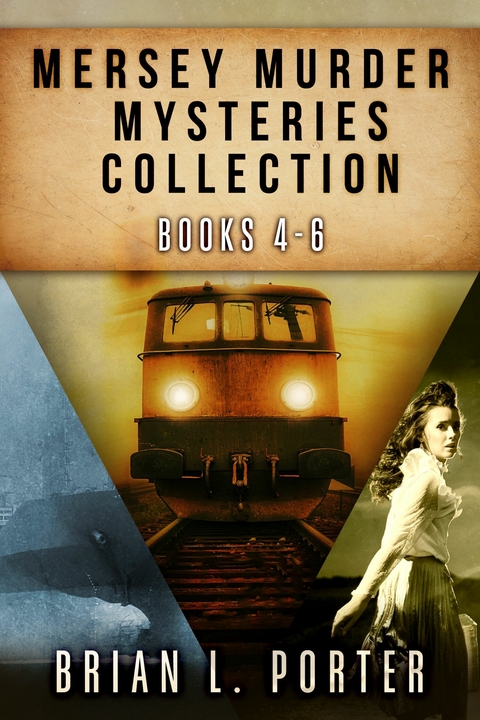 Mersey Murder Mysteries Collection - Books 4-6 -  Brian L. Porter