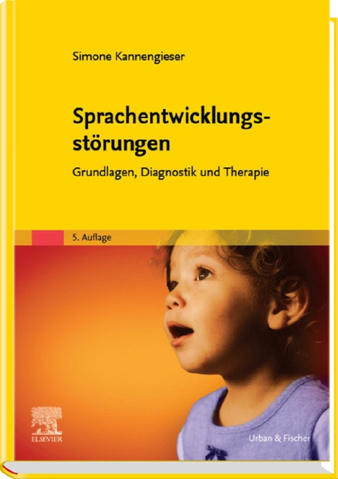 Sprachentwicklungsstörungen -  Simone Kannengieser