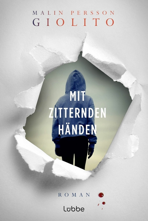 Mit zitternden Händen - Malin Persson Giolito