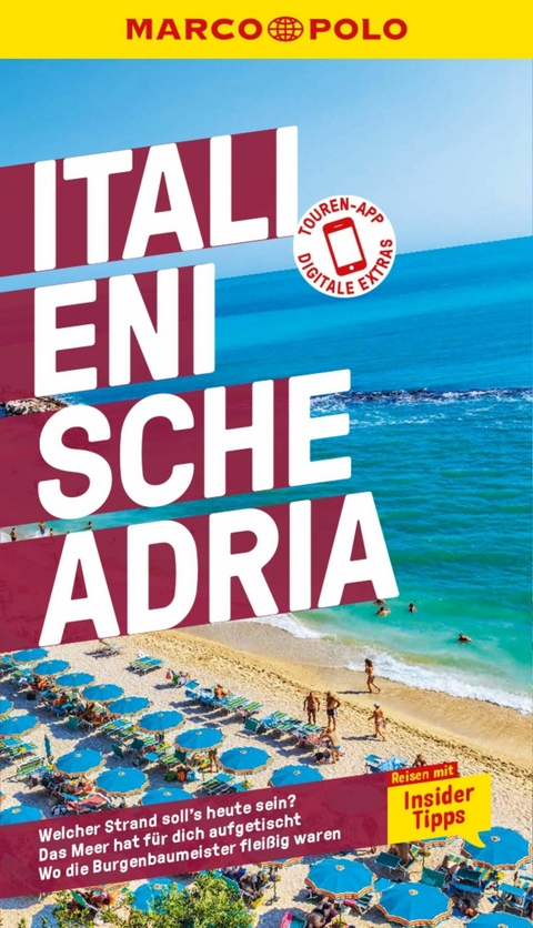 MARCO POLO Reiseführer E-Book Italienische Adria - Annette Krus-Bonazza, Bettina Dürr, Kirstin Hausen